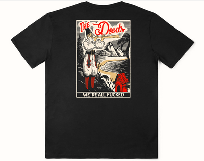 The Dudes All Fucked Classic T-Shirt - Black